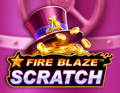 Fire Blaze Scratch Slot - Play Online